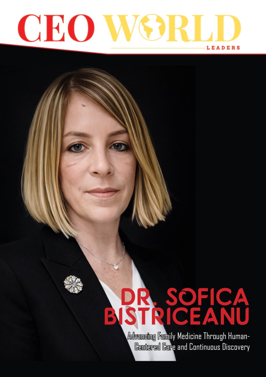 Dr. Sofica Bistriceanu: Advancing Family Medicine Through Human-Centered Care and Continuous Discovery